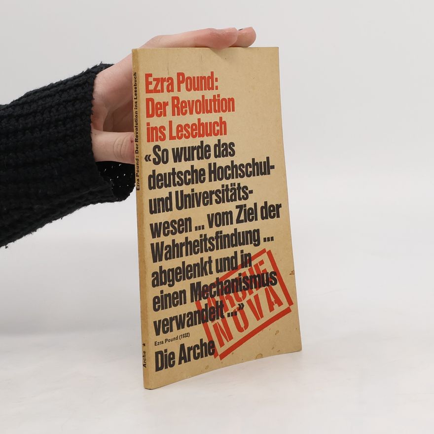Ezra Pound Der Revolution ins Lesebuch