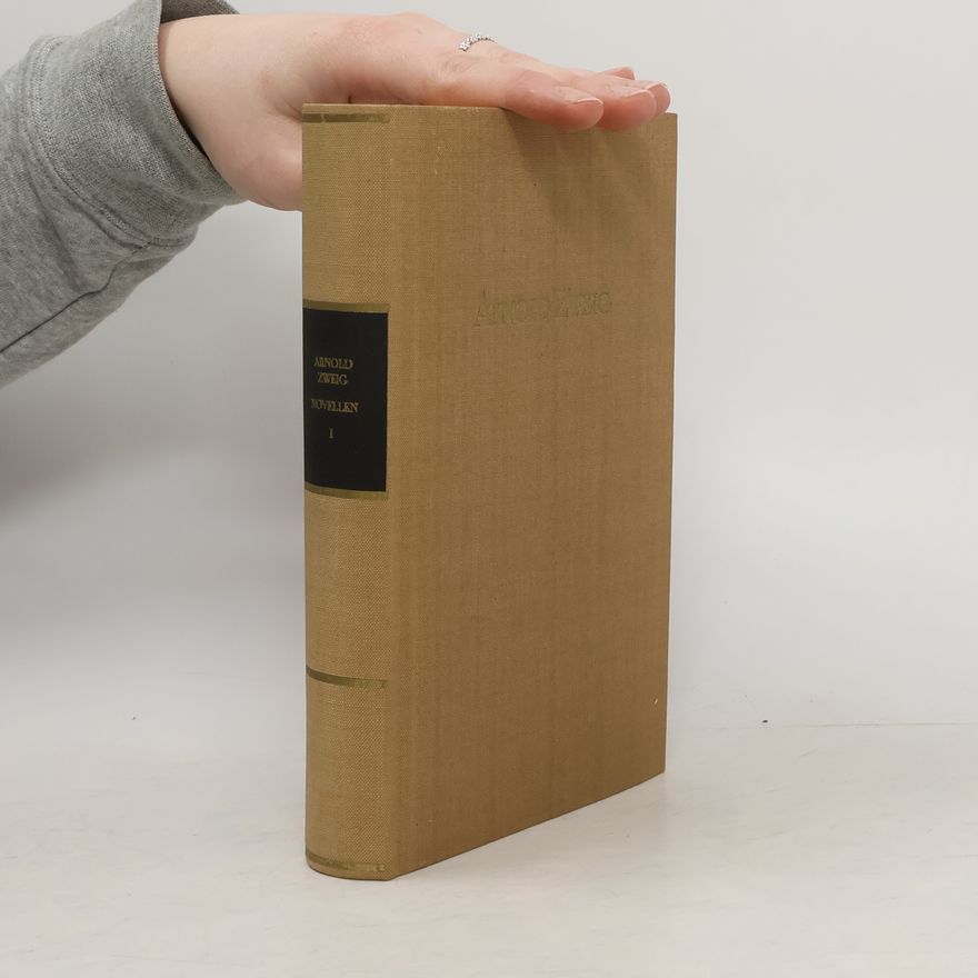 Arnold Zweig Novellen I