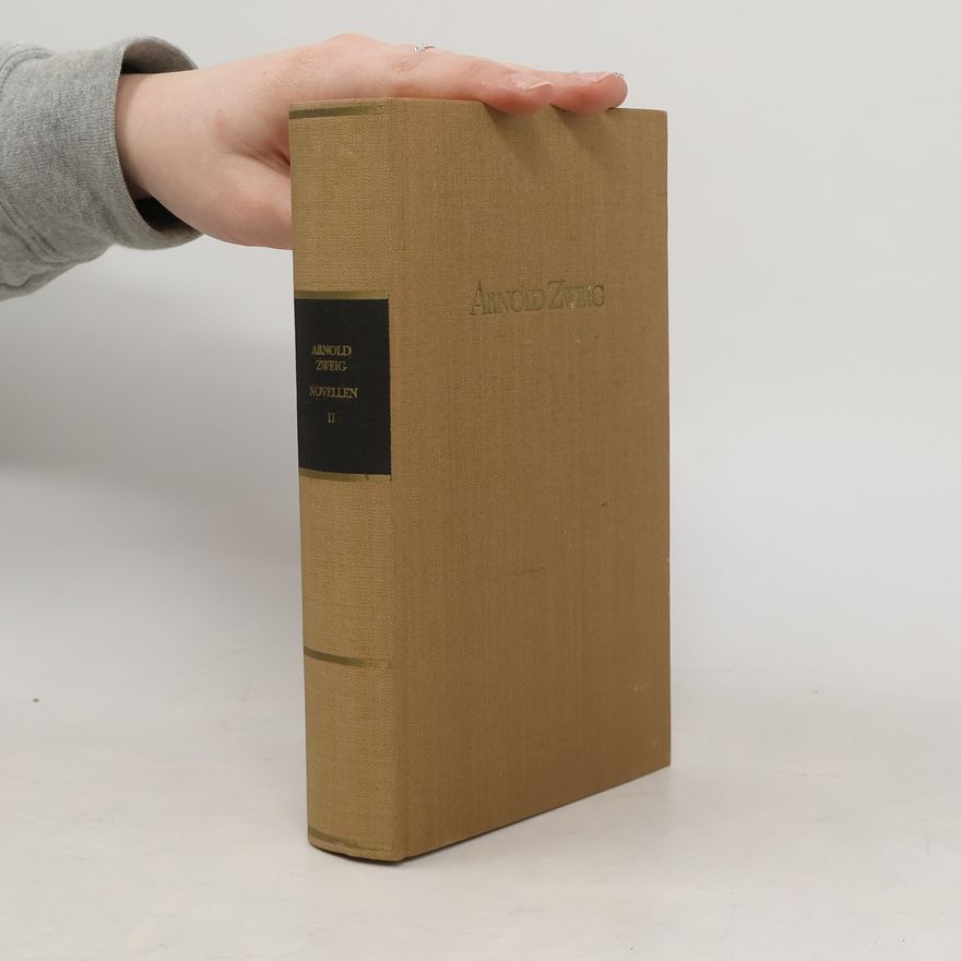 Arnold Zweig Novellen II