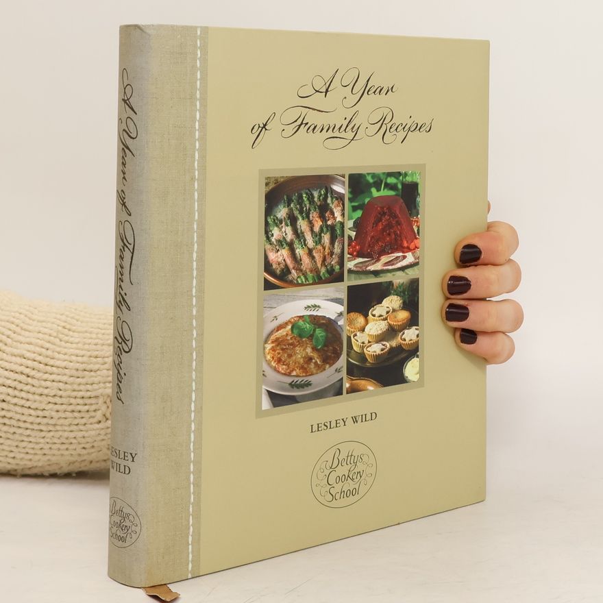 Lesley Wild A Year of Family Recipes