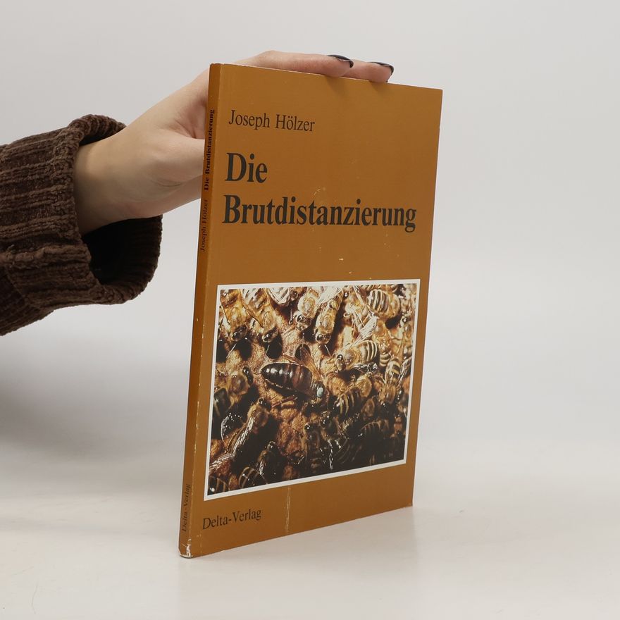 Joseph Holzer Die Brutdistanzierung
