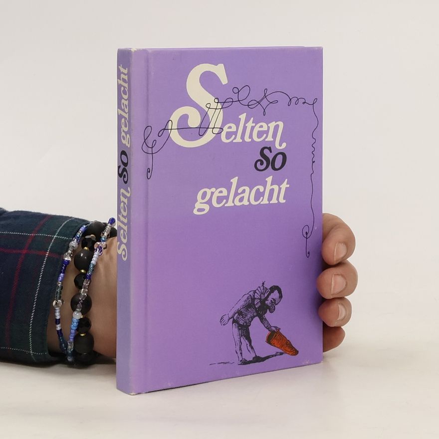 Rolf Jeromin Selten so gelacht
