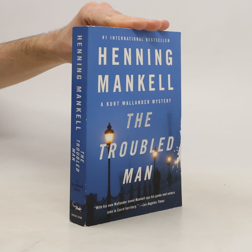 Henning Mankell The Troubled Man