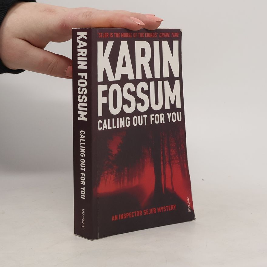 Karin Fossum Calling Out for You