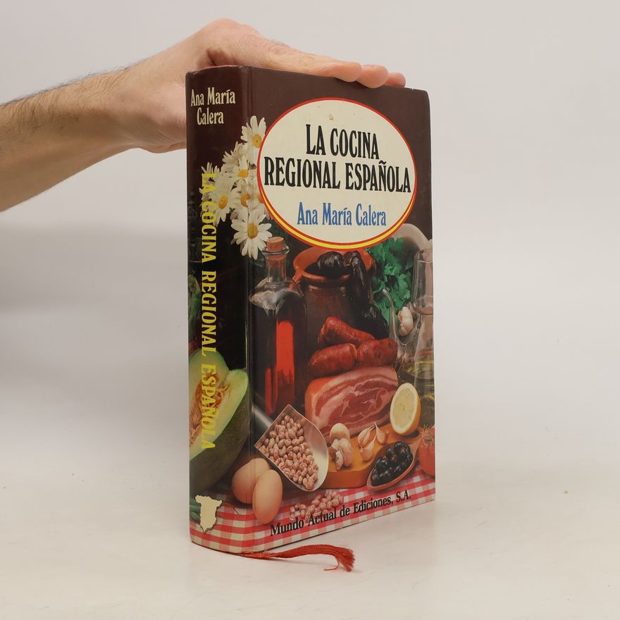 Ana María Galera La cocina regional española