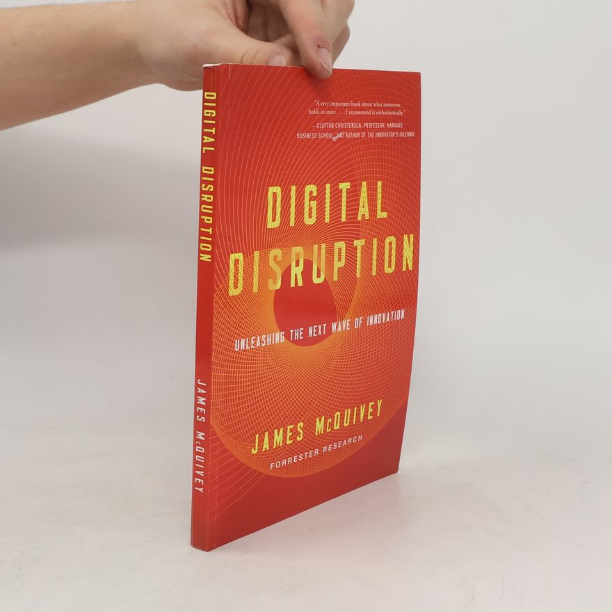 James McQuivey Digital Disruption