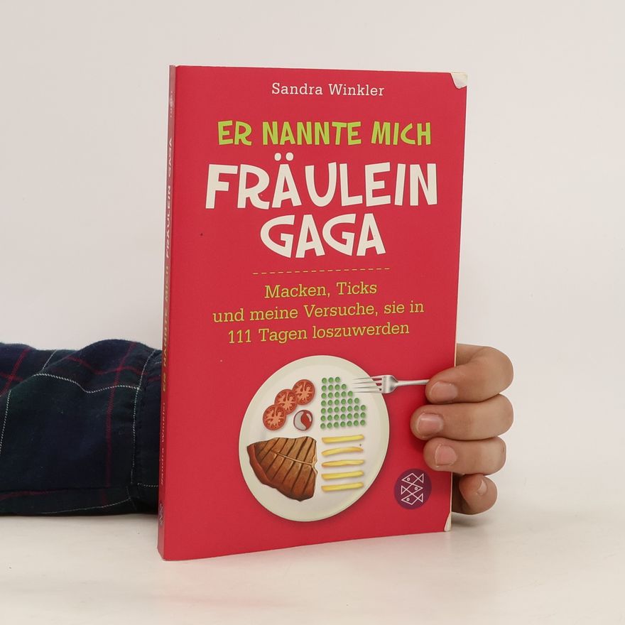 Sandra Winkler Er nannte mich Fräulein Gaga