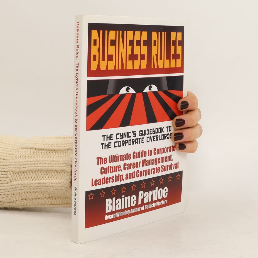 Blaine Pardoe Business Rules