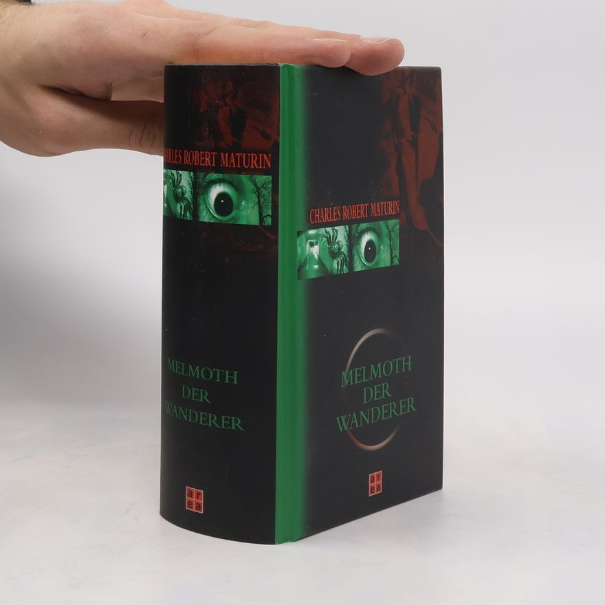 Charles Robert Maturin Melmoth der Wanderer. Roman. Nachw. v. Dieter Sturm