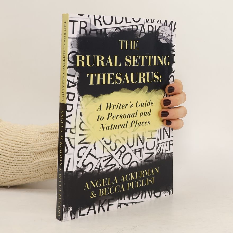 Becca Puglisi The Rural Setting Thesaurus