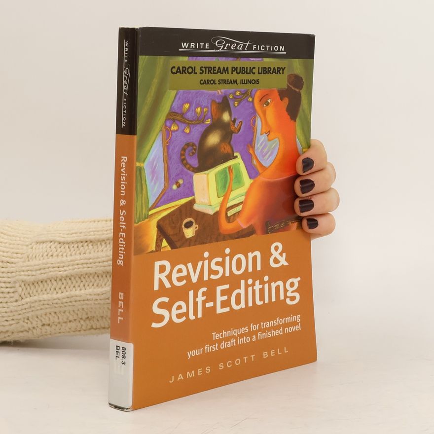 James Scott Bell Revision And Self-Editing
