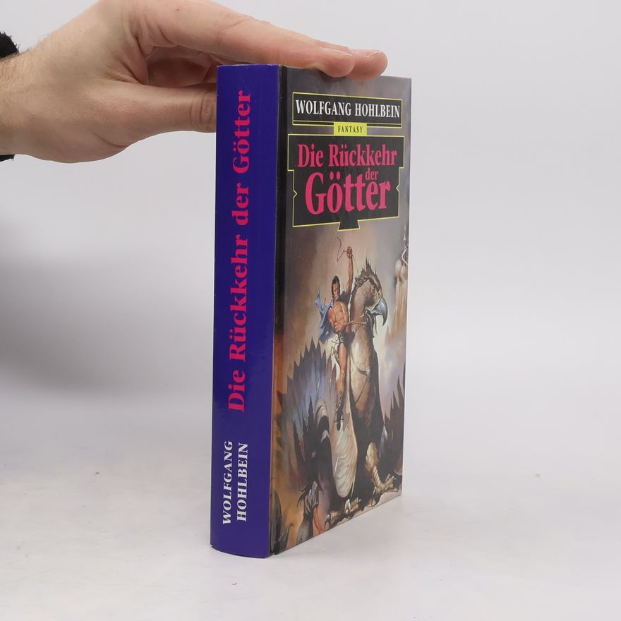Wolfgang Hohlbein Die Rückkehr der Götter