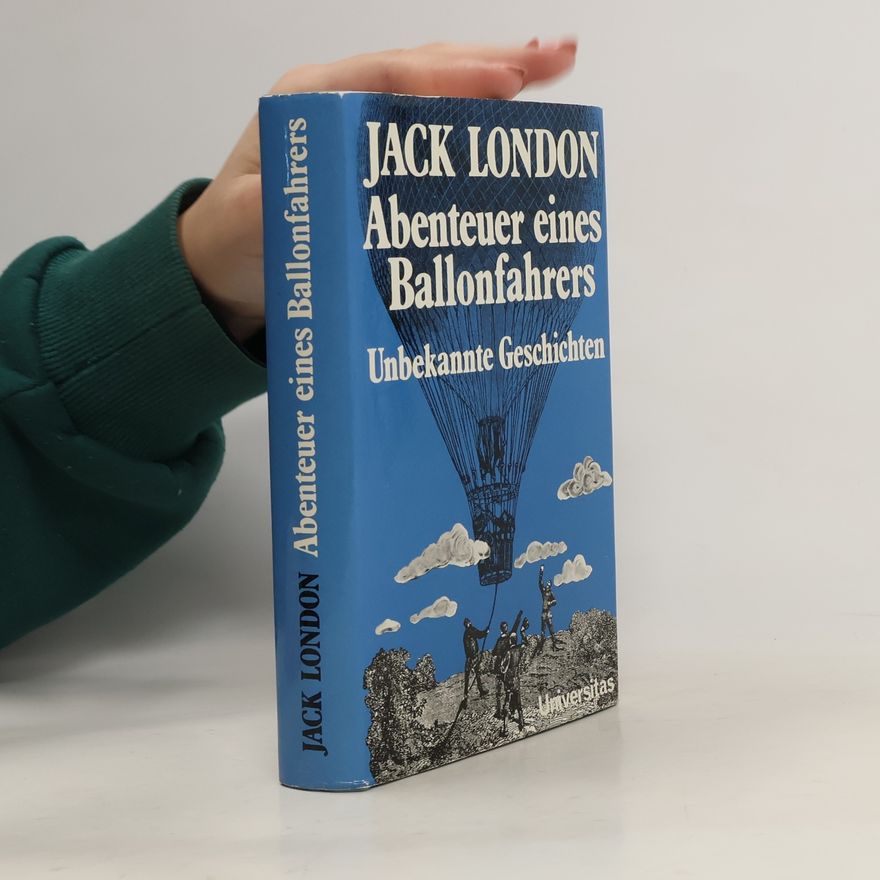 Jack London Abenteuer eines Ballonfahrers