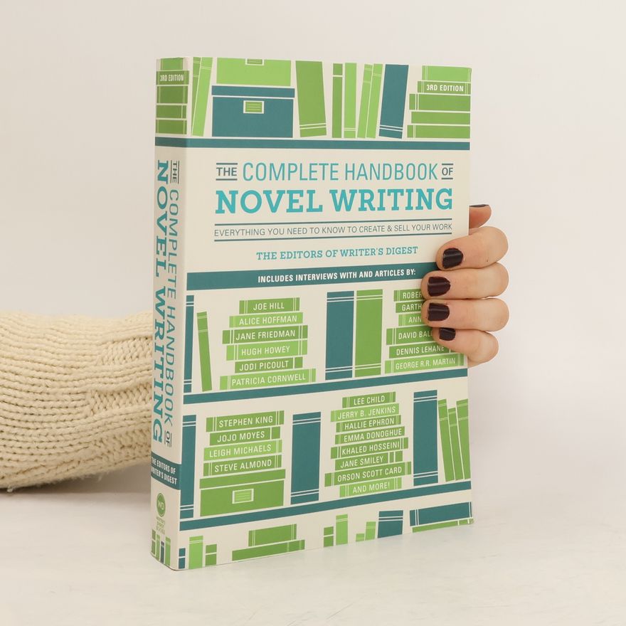 Autorenkollektiv The Complete Handbook of Novel Writing 3rd Edition