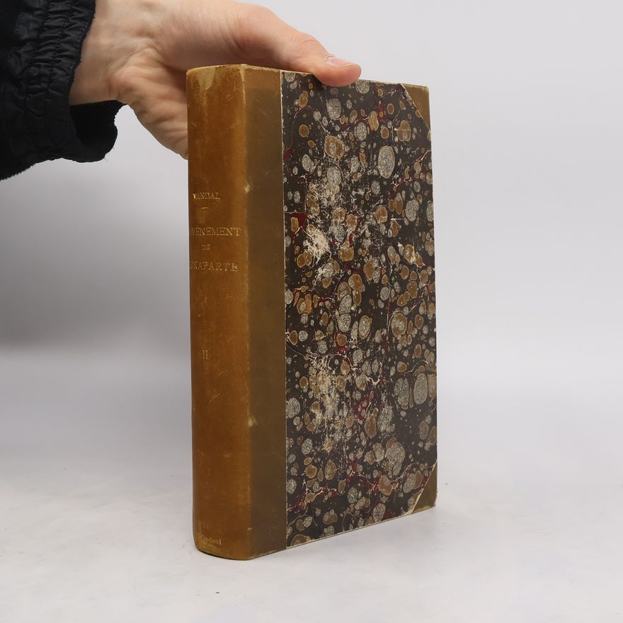 Albert Vandal L'Avénement de Bonaparte II, La République consulaire, en cette année 1800