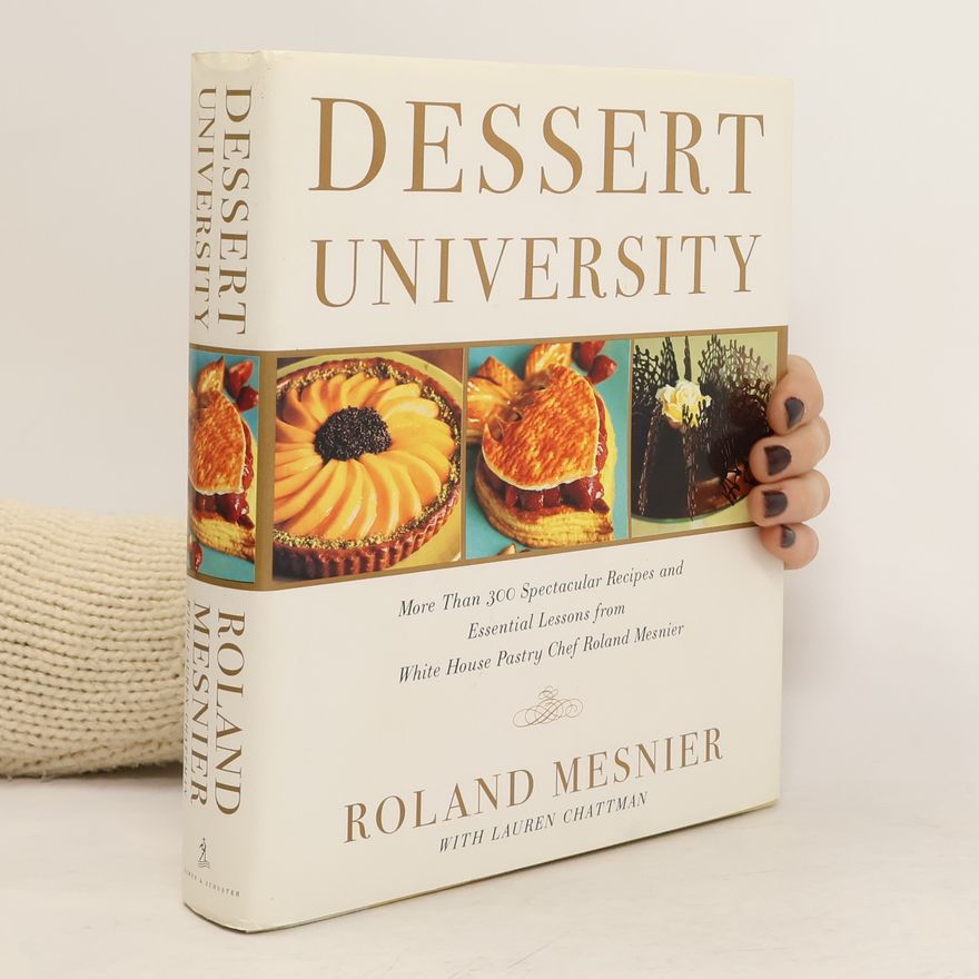 Roland Mesnier Dessert University