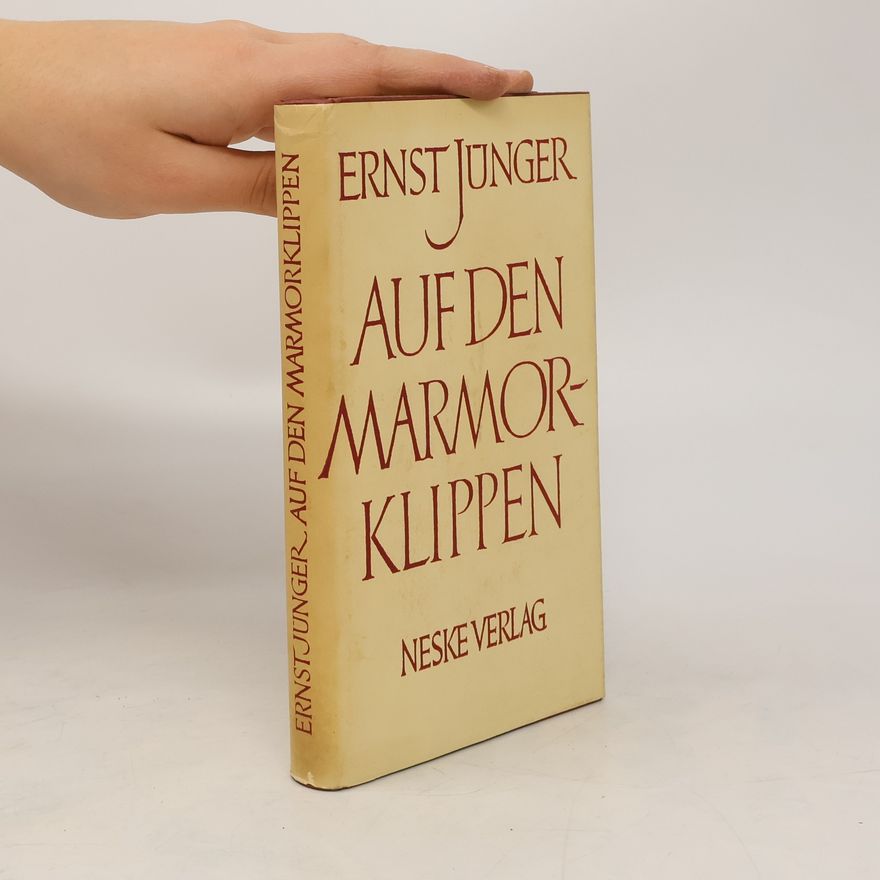 Ernst Jünger Auf den Marmorklippen