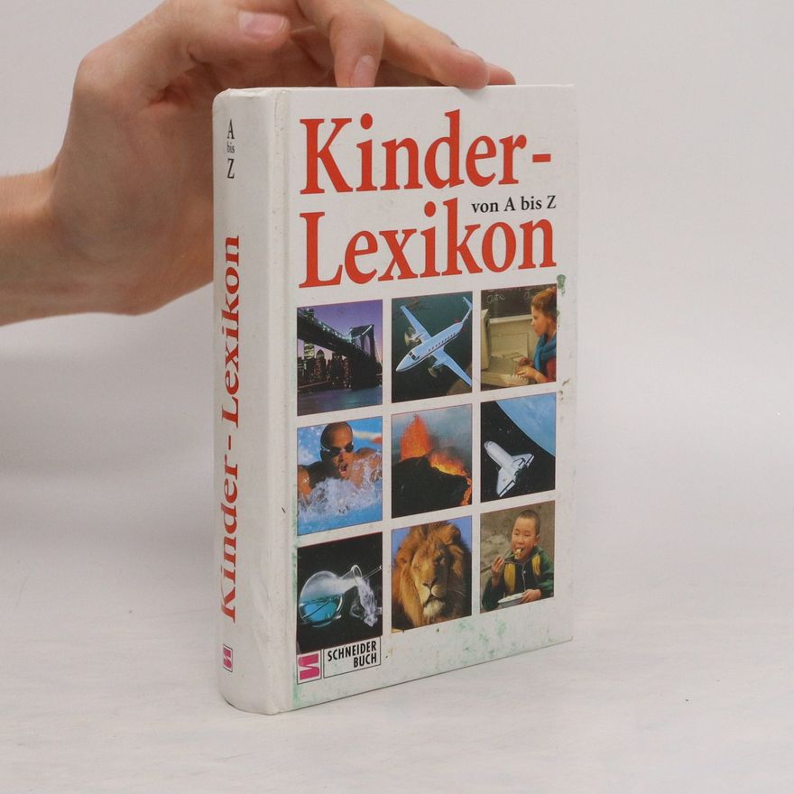 Sibylle Schneider Kinder-Lexikon A - Z