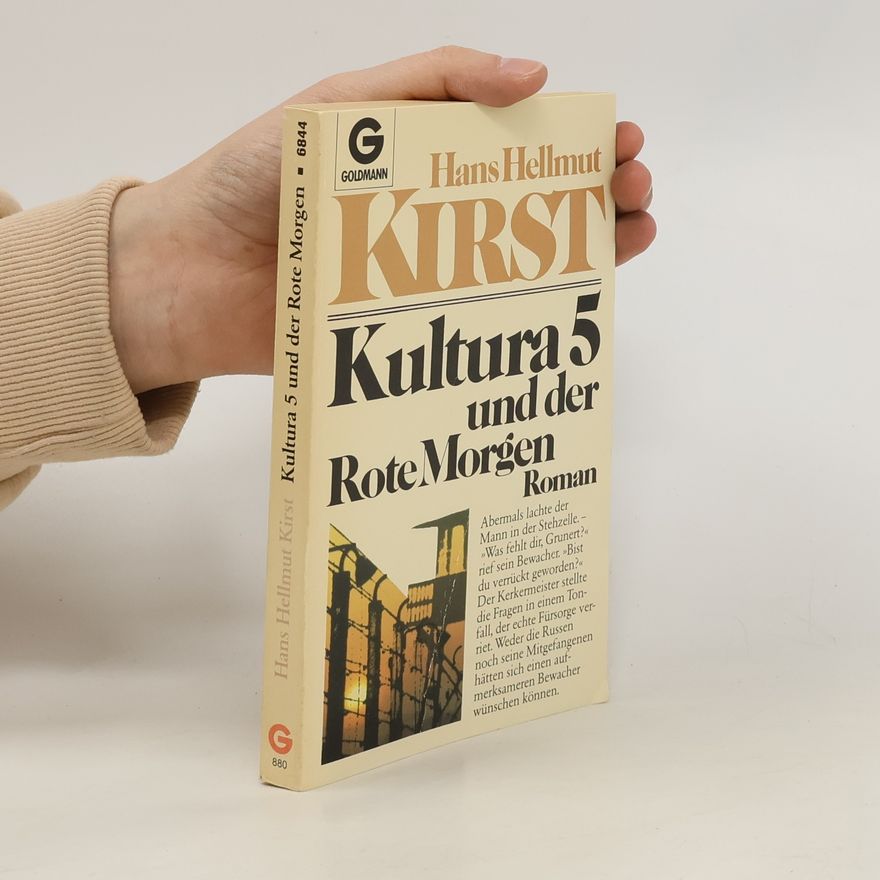 Hans Hellmut Kirst Kultura 5 und der Rote Morgen