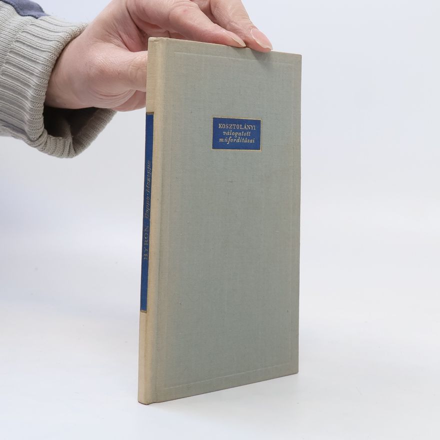 George Gordon Byron Beppo. Mazeppa. Kosztolányi válogatott műfordításai