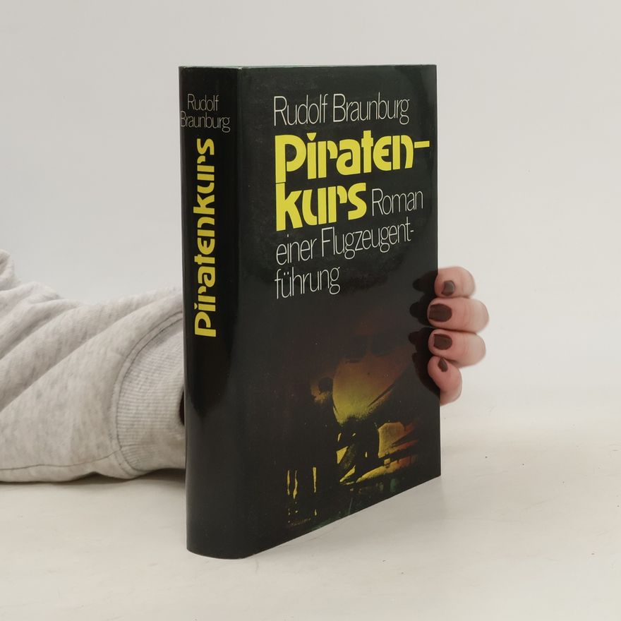 Rudolf Braunburg Piratenkurs
