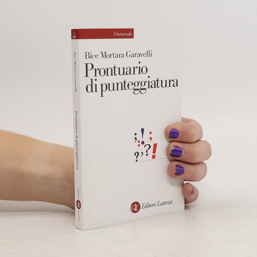 Bice Mortara Garavelli Prontuario di punteggiatura