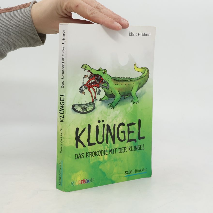 Klaus Eickhoff Klüngel, das Krokodil mit der Klingel
