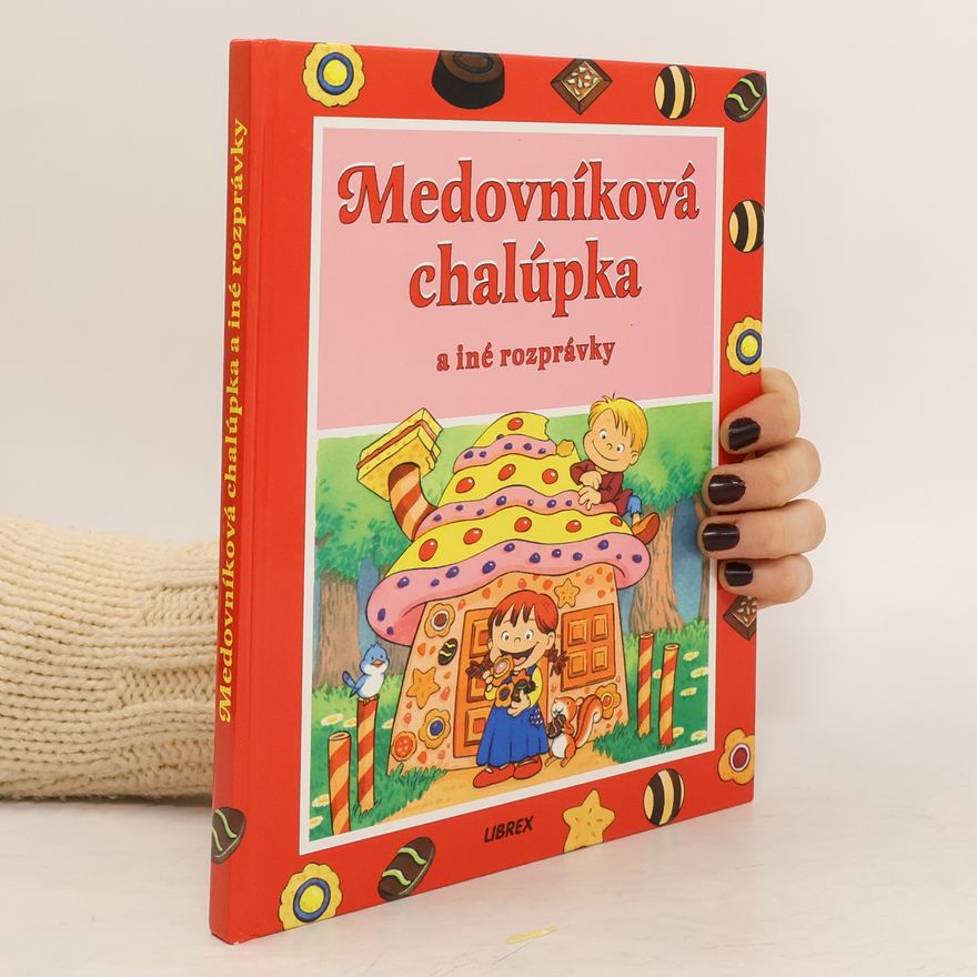 Autorenkollektiv Medovníková chalúpka a iné rozprávky