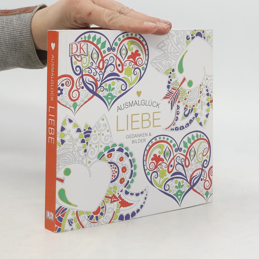 Autorenkollektiv Ausmalglück Liebe