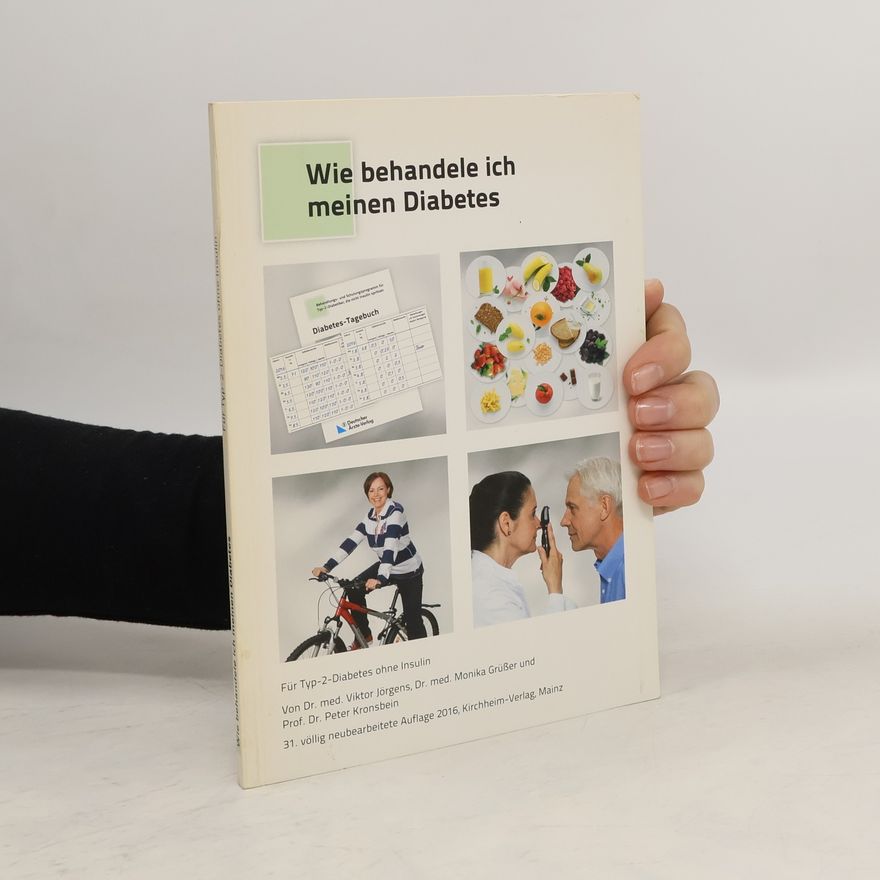 Viktor Jörgens Wie behandele ich meinen Diabetes