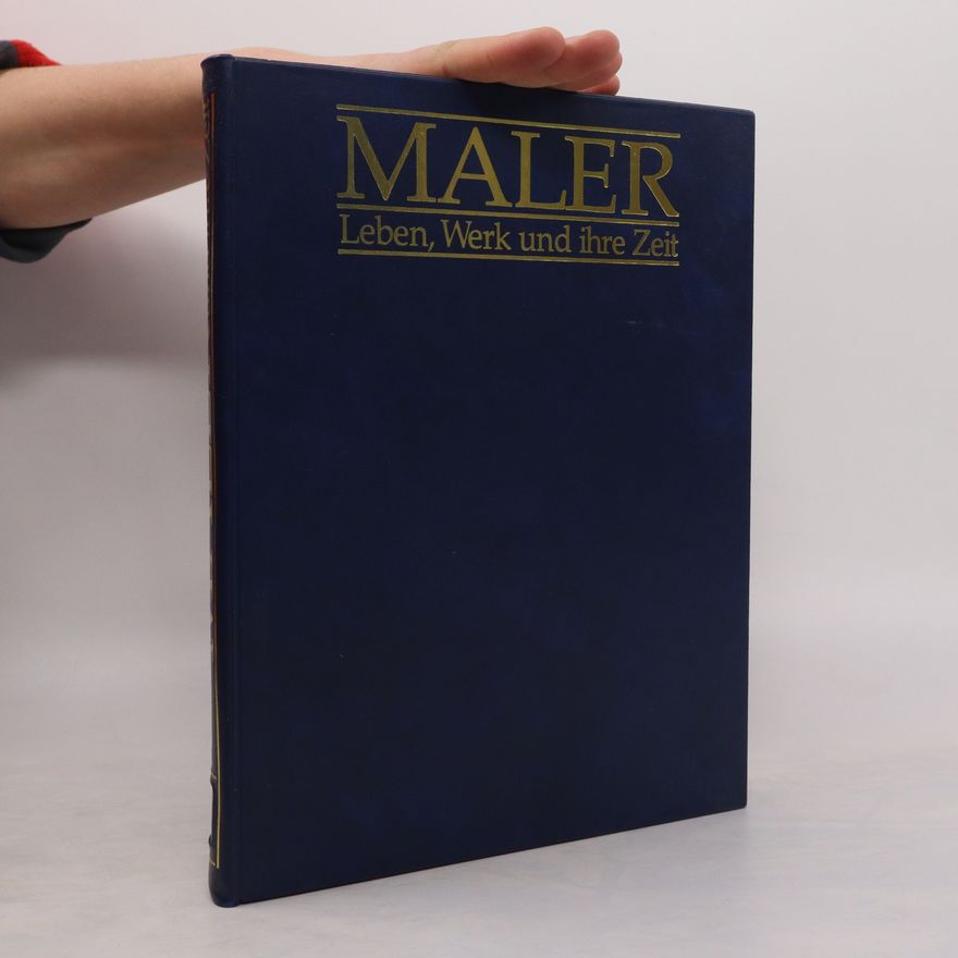 Autorenkollektiv Maler Leben, Werk und ihre Zeit 1