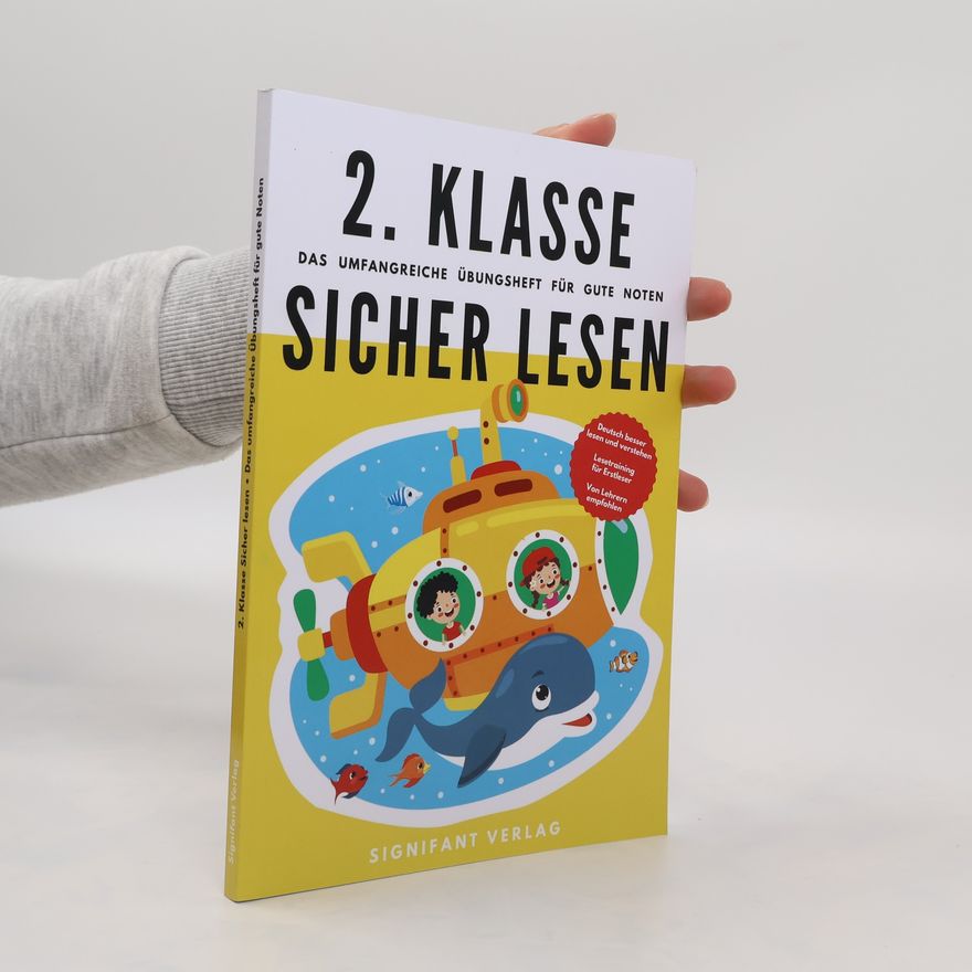 Autorenkollektiv 2. Klasse: Sicher lesen. Das umfangreiche Übungsheft für gute Noten