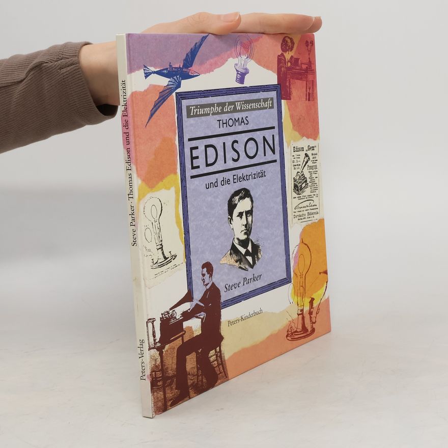 Tony Smith Thomas Edison und die Elektrizität