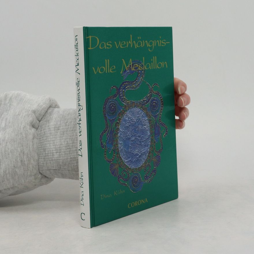 Dina Kühn Das verhängnisvolle Medaillon