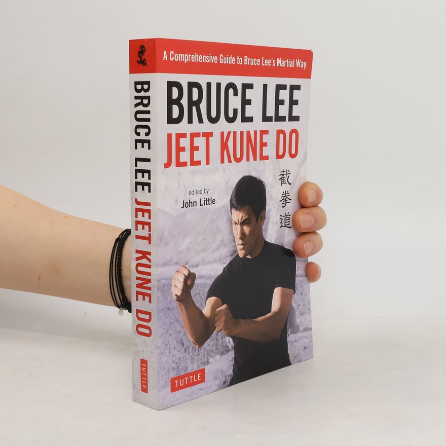 Bruce Lee Bruce Lee Jeet Kune Do