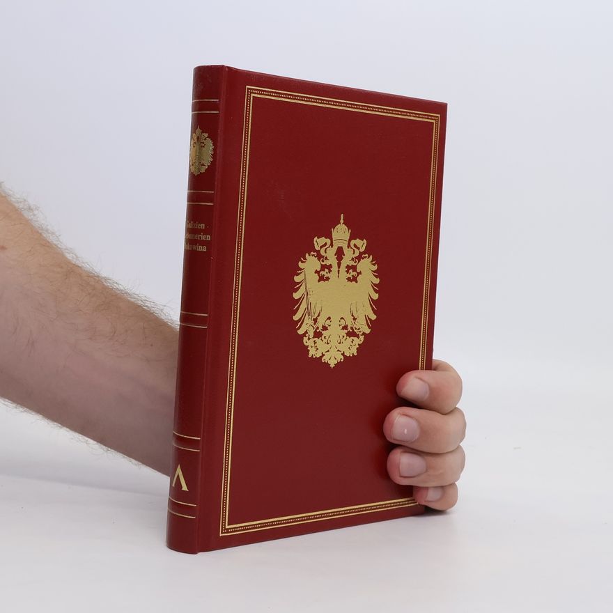 Julius Jandaurek Das Königreich Galizien und Lodomerien und das Herzogthum Bukowina