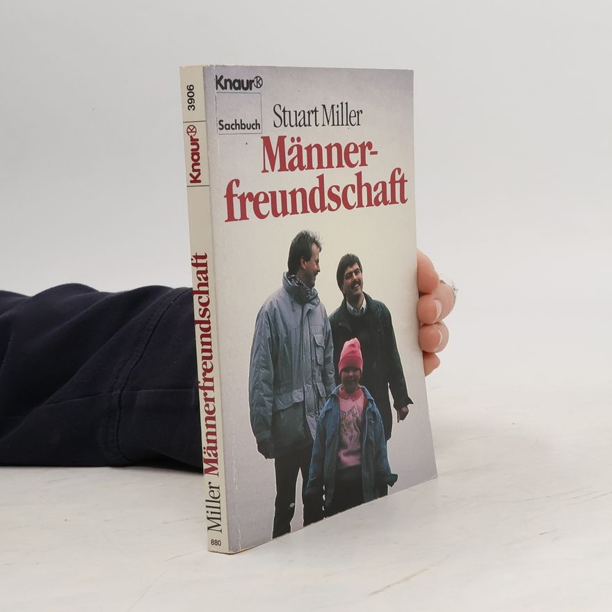 Stuart Miller Männerfreundschaft