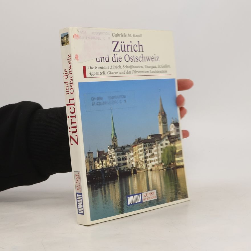 Gabriele M. Knoll Zürich und die Ostschweiz