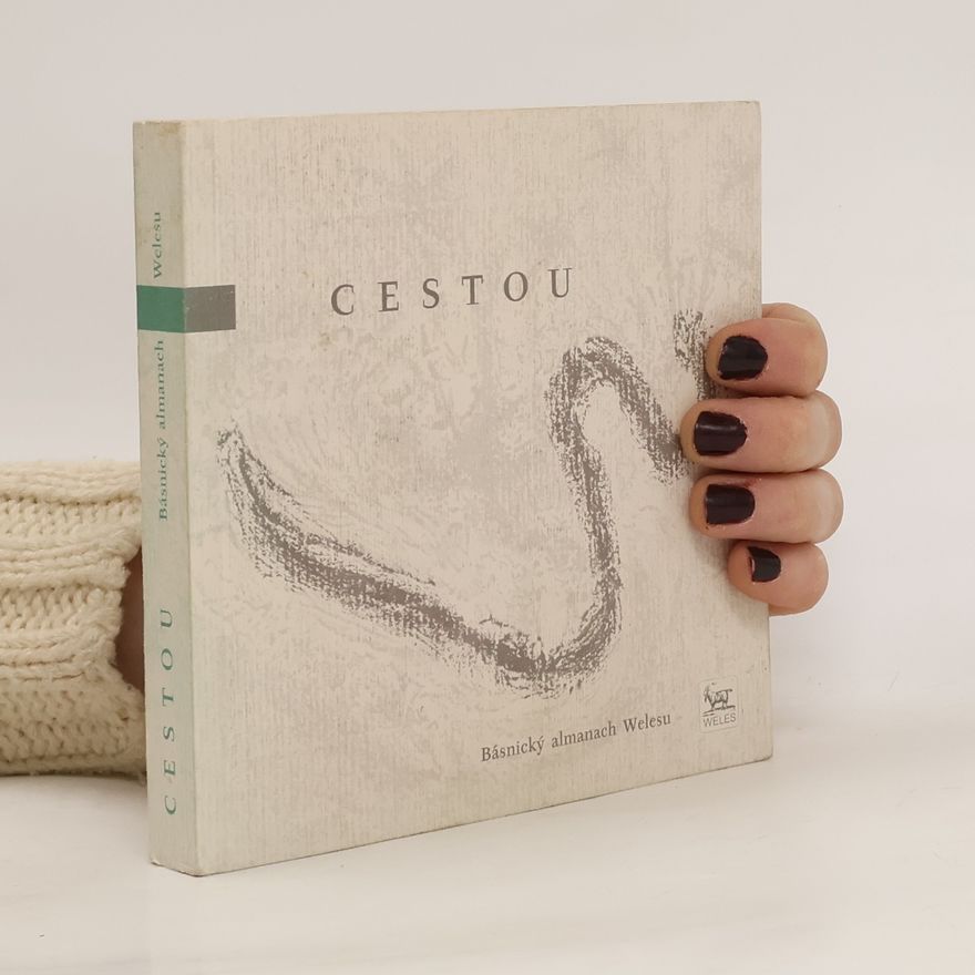 Miroslav Chocholatý Cestou. Básnický almanach Welesu