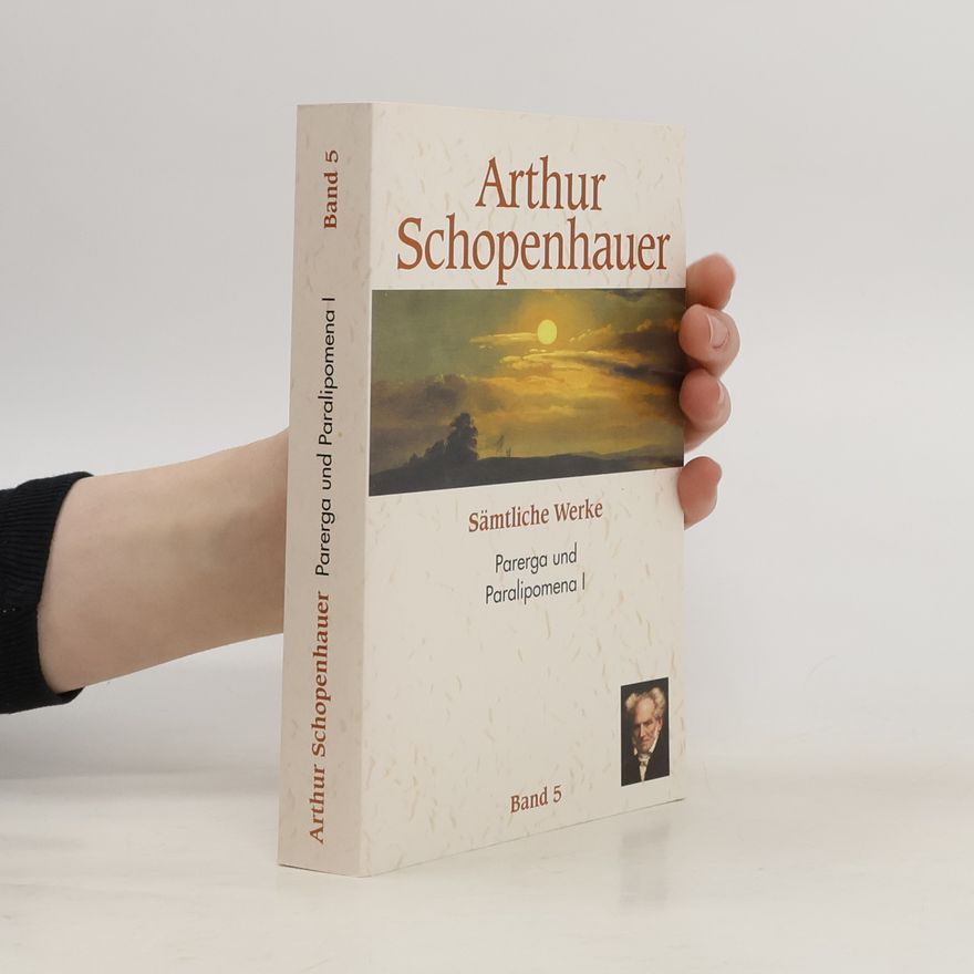 Arthur Schopenhauers Sämtliche Werke 5 Band