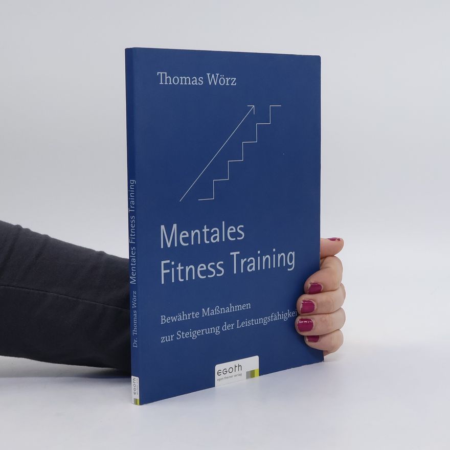 Thomas Wörz Mentales Fitness-Training