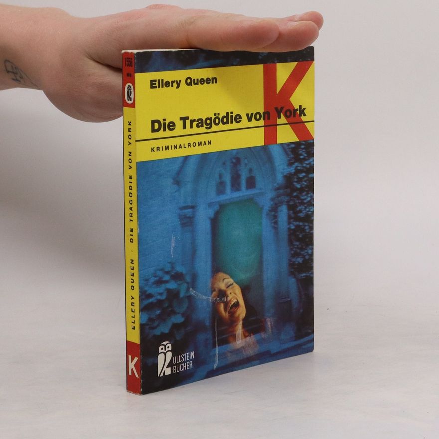 Ellery Queen Die Tragödie von York.