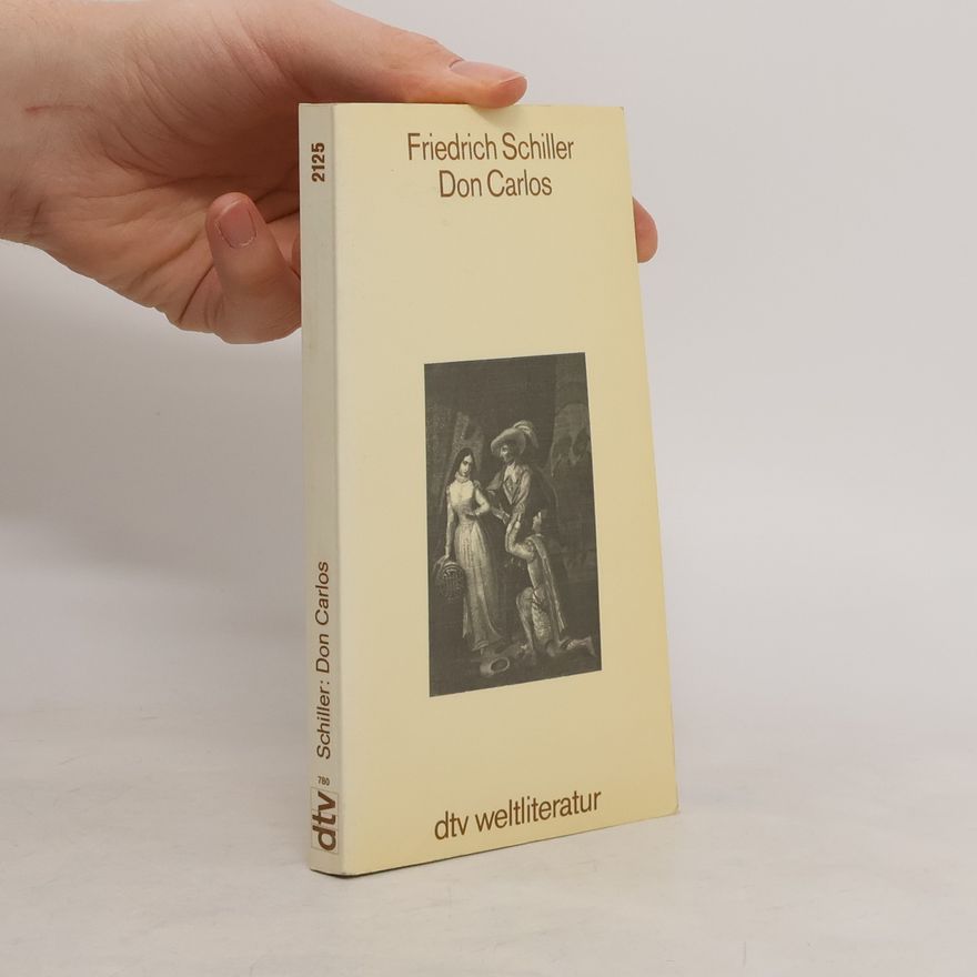 Friedrich Schiller Don Carlos