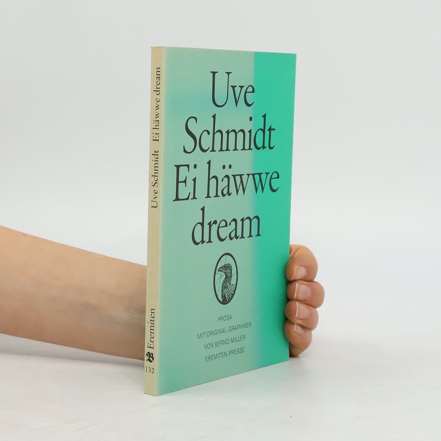 Uve Schmidt Ei häwwe dream