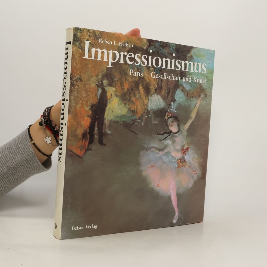Robert L. Herbert Impressionismus