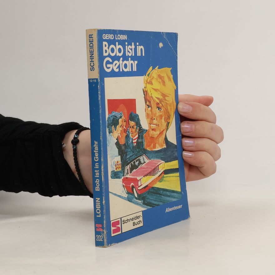 Gerd Lobin Bob ist in Gefahr