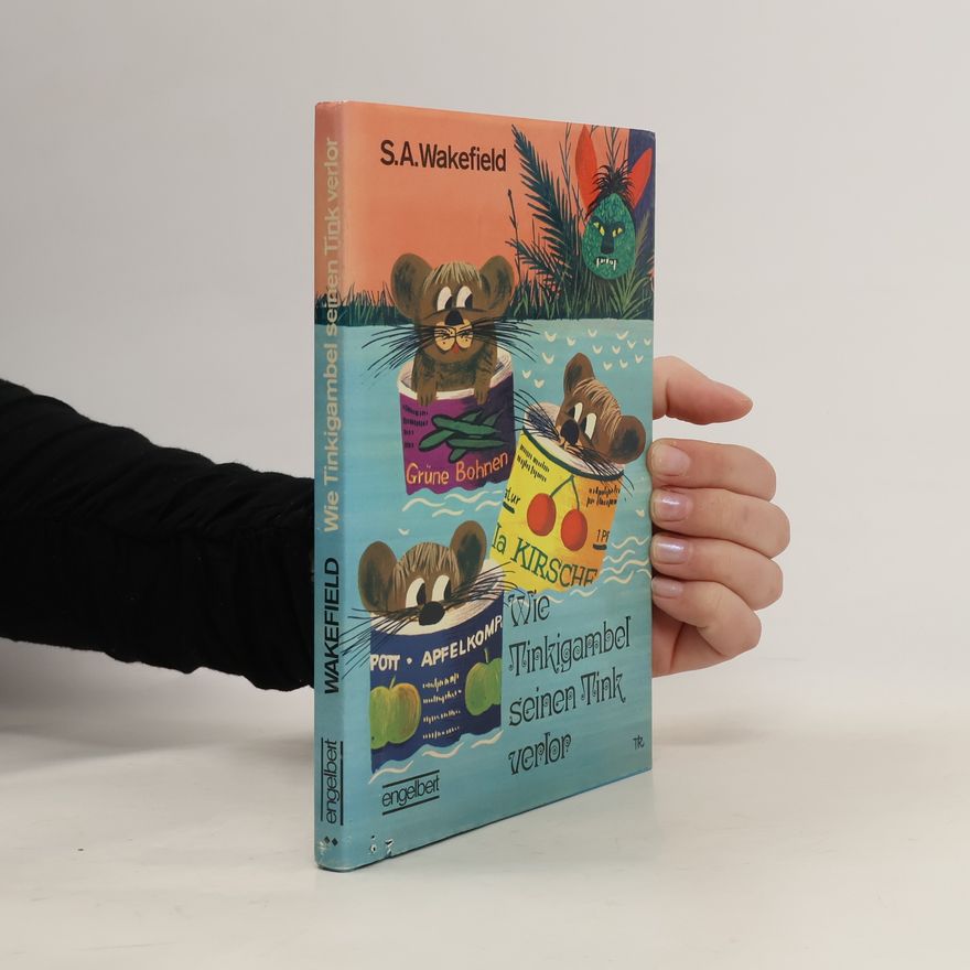 S. A. Wakefield Wie Tinkigambel seinen Tink verlor
