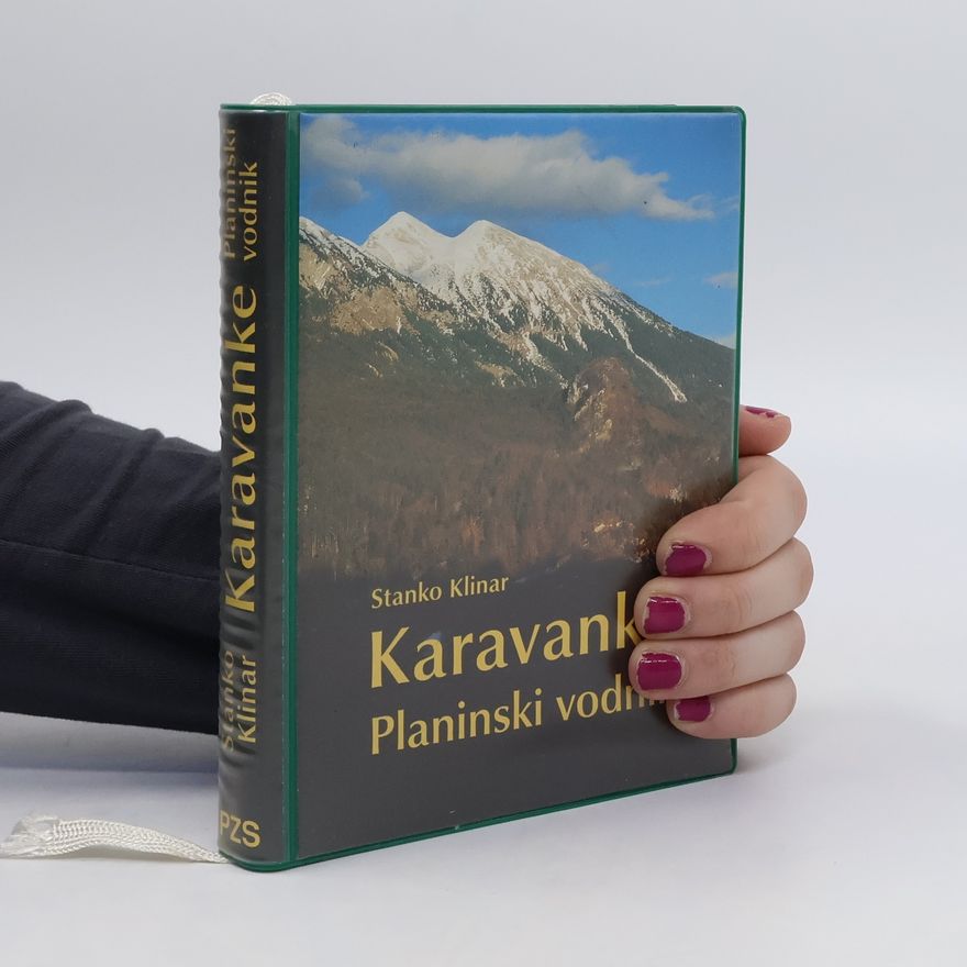 Stanko Klinar Karavanke. Planinski vodník