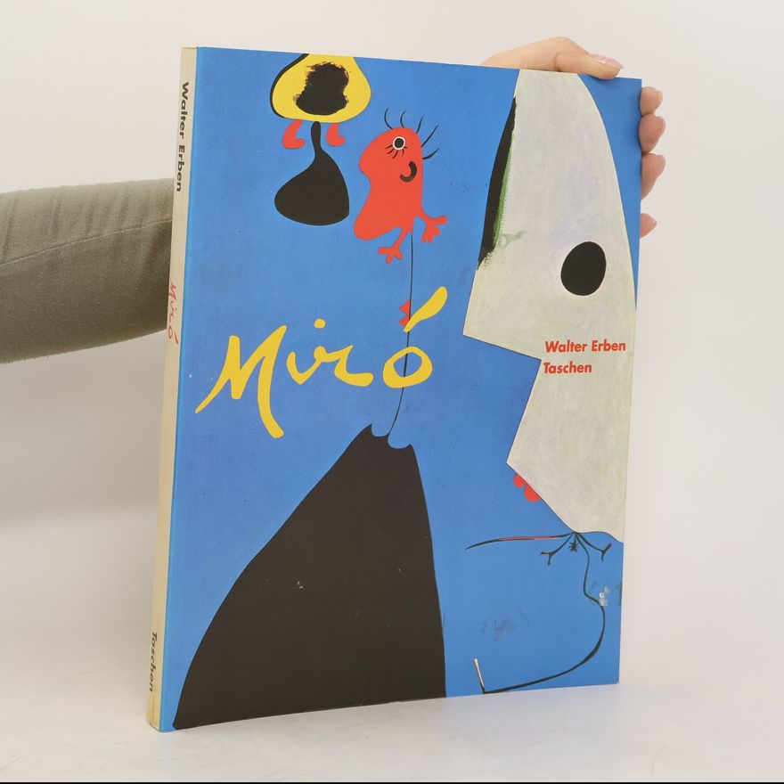 Walter Erben Joan Miró, 1893-1983