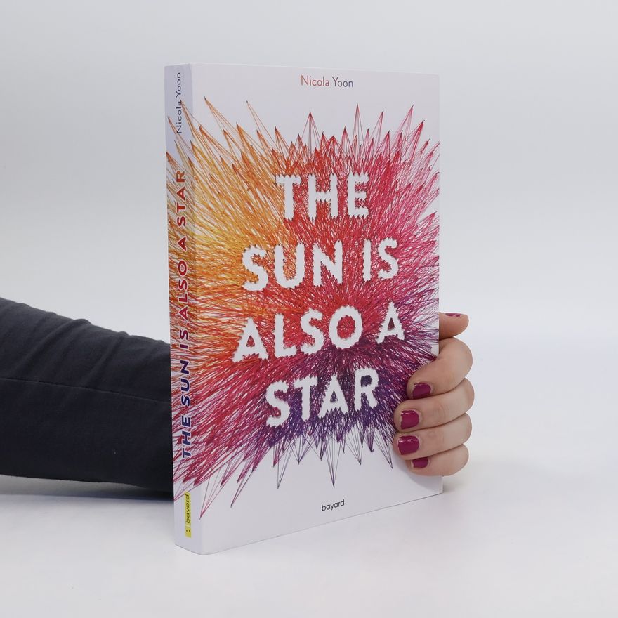 Nicola Yoon The Sun Is Also a Star